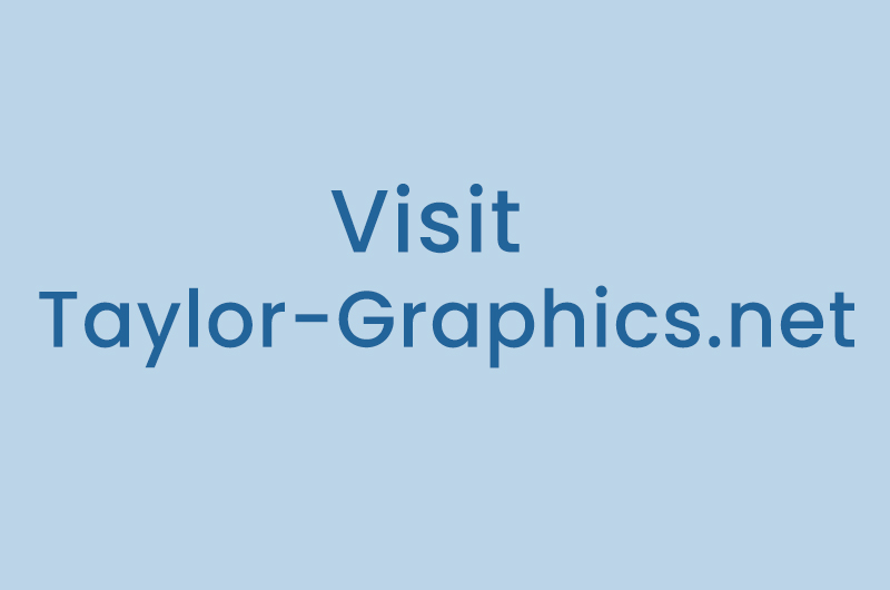 Visit taylor-graphics.net